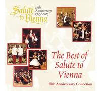 Best of Salute to Vienna 10th Anniversary / Various