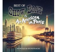 Best of Show Boat & an American in Paris [Import]