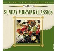 Best of Sunday Morning Classic - Best of Sunday Morning Classics