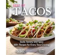 Best of Tacos Cookbook: 100+ Japanese Plant-Based Comfort, Traditional Home Cooking with Easy Ingredients (Taste of Vegan)
