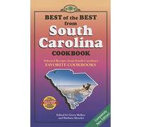 Best of the Best from South Carolina Cookbook: Selected Recipes from South Carolina's Favorite Cookbooks