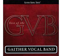 Best of the Gaither Vocal Band