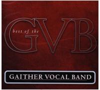 Best of the Gaither Vocal Band by Gaither Vocal Band Enhanced edition (2004) Audio CD