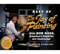 Best of the Joy of Painting: America's Favouite Art Instructor