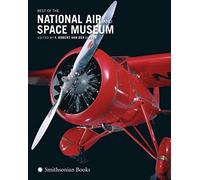 Best of the National Air and Space Museum by F. Robert van der Linden (2016-06-28)