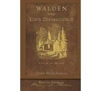 Best of Thoreau: Walden and Civil Disobedience (Illustrated)