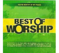 Best of Worship: You're Worthy of My Praise