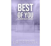 Best Of You (Colorado Black Diamonds Special Edition Paperbacks)