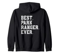 Best Park Ranger Ever - Estado Nacional del Bosque Sudadera con Capucha