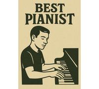 Best Pianist Notebook | Graph Journal: 120 Pages | Glossy Cover | Perfect Gift for Men Who Play Piano, Pianists, Music Lovers, Birthday | Format A5