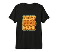 Best PIPO Ever Retro Quote Funny Vintage Style Camiseta Premium
