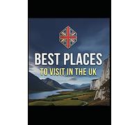 BEST PLACES TO VISIT IN THE UK: THE LAKE DISTRICT