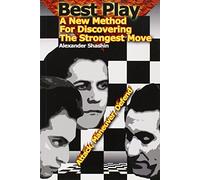 Best Play: A New Method for Discovering the Strongest Move