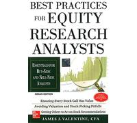 Best Practices for Equity Research Analysts : Essentials for Buy-Side and Sell-Side Analysts by James Valentine (2011-07-31)