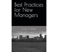 Best Practices for New Managers