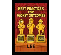 Best Practices For Worst Outcomes