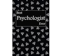 Best Psychologist Ever: gift for psychologist, Psi symbol background, lined journal, blank notebook, 6"x 9", 100 pages for writing notes, decorated interior