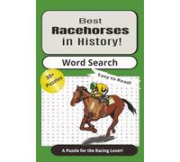 Best Racehorses in history Word Search Puzzle Book: Word Searches with Easy to Read Print about Racehorse, Horses, Sport, Sport of Kings and More | ... Lovers, Great present or stocking filler