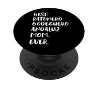 Best Ratonero Bodeguero Andaluz Mom Ever PopSockets PopGrip Adhesivo