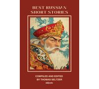 Best Russian Short Stories Timeless Classics