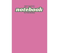 Best School Notebook In The World: 6"x9" (A5) Squared notebook 0,25"x0,25" in vintage Style for Kids, Students and Teachers - color: pink