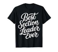 Best Section Leader Ever Banda de rol del Orgullo |- Camiseta