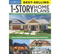 Best-Selling 1-Story Home Plans, 5th Edition: Over 360 Dream-Home Plans in Full Color