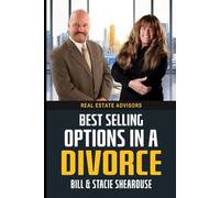 Best Selling Options is a Divorce: Protecting Your Wealth, Your Family, and Your Peace of Mind