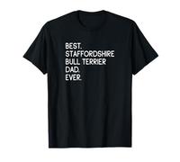 Best Staffordshire Bull Terrier Dad Ever Camiseta