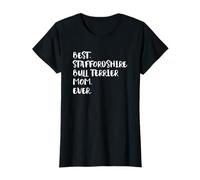 Best Staffordshire Bull Terrier Mom Ever Camiseta