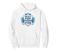 Best Step Mum Ever Flower Blue para La Mejor Mamá del Mundo Sudadera con Capucha