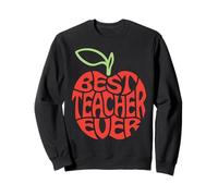 Best Teacher Ever For Teachers & Educators Sudadera