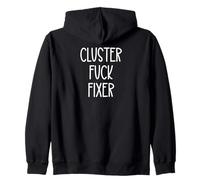 Best Team Ever Coworker Cluster Fuck Fixer of Everything Dad Sudadera con Capucha
