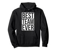 Best Team Ever | Grupo Team Event Outfit Partner Sudadera con Capucha