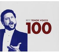 Best Tenor Voices 100 by 100 Best Tenor Arias (2009-10-06)