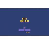 Best Time Kill