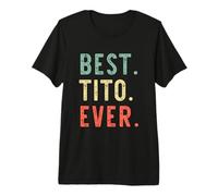 Best Tito Ever Family Cool Funny Vintage Camiseta Premium