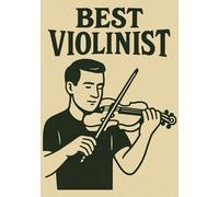 Best Violinist Notebook | Graph Journal: 120 Pages | Glossy Cover | Perfect Gift for Men Who Play Violin, Violinists, Music Lovers, Birthday | Format A5