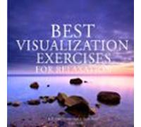 Best Visualization Exercises For Relaxation (audiolibro)