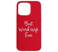 Best Work Wife Ever Funny Coworker Office Bestie Work Wife Carcasa para iPhone 15 Pro MAX