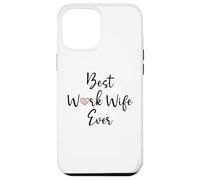 Best Work Wife Ever Funny Office Coworker Bestie Work Wife Carcasa para iPhone 12 Pro MAX