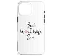Best Work Wife Ever Funny Office Coworker Bestie Work Wife Carcasa para iPhone 16 Pro MAX