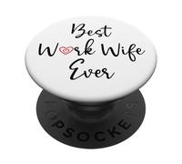 Best Work Wife Ever Funny Office Coworker Bestie Work Wife PopSockets PopGrip Adhesivo