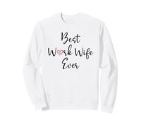 Best Work Wife Ever Funny Office Coworker Bestie Work Wife Sudadera