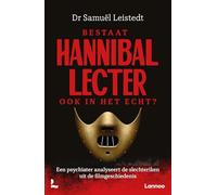 Bestaat Hannibal Lecter ook in het echt?: Een psychiater analyseert de slechteriken uit de filmgeschiedenis