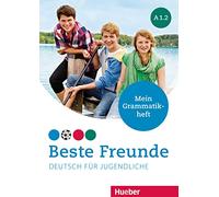 BESTE FREUNDE A1.2 Mein Grammatikheft: Mein Grammatikheft A1.2 - 9783195910514