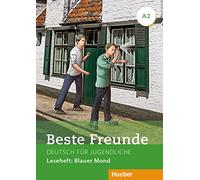 Beste Freunde A2 Blauer Mond: Leseheft A2 - Blauer Mond - 9783190810529
