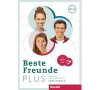 BESTE FREUNDE PLUS B1.2 Ab&Code: Deutsch für Jugendliche .Deutsch als Fremdsprache: Vol. 2