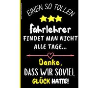 Bester Fahrlehrer Geschenk: Notizbuch 100 linierte Seiten für Fahrschullehrer als Dankeschön praktisches Buch für Fahrschule schönes Abschiedsgeschenk, Geschenk um Dankeschön Fahrlehrer zu sagen