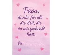 Bester Papa der Welt - personalisiertes Notizbuch: Rosa Aquarell-Herz-Umschlag von deiner Tochter, 90 linierte Seiten